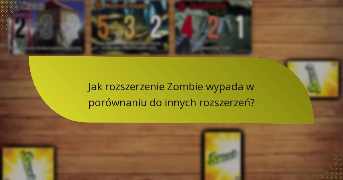 Jak gracze mogą skutecznie wykorzystać rozszerzenie Zombie?