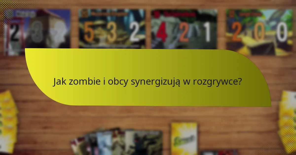 Jak zombie i obcy synergizują w rozgrywce?