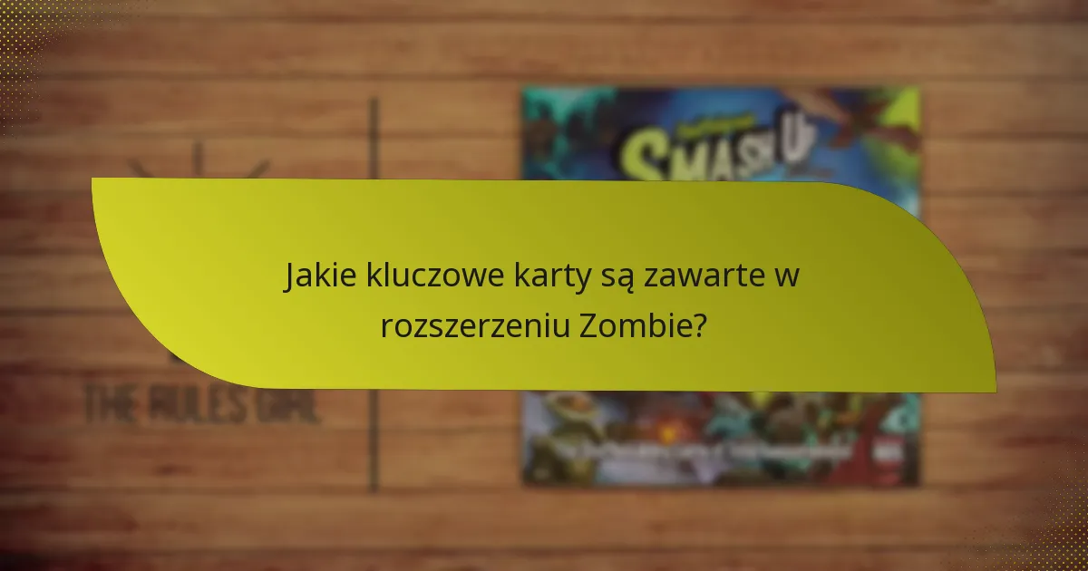 Jak rozszerzenie Zombie wypada w porównaniu do innych rozszerzeń?